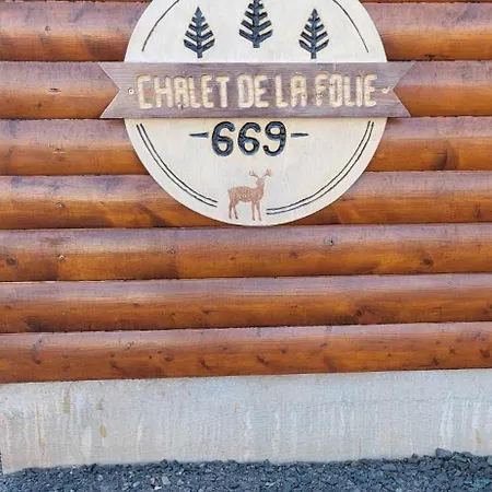 Chalet Le De La Folie